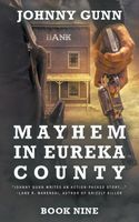 Mayhem in Eureka County