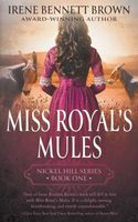 Miss Royal's Mules