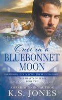 Once in a Bluebonnet Moon