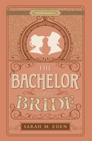 The Bachelor and the Bride