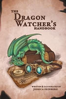 Cover of The Dragon Watcher's Handbook by Jessica Cathryn Feinberg