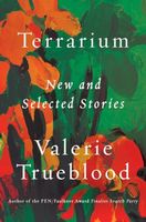 Valerie Trueblood's Latest Book
