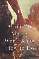 Pete Fromm's Latest Book