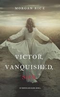 Victor, Vanquished, Son