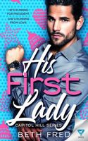 Cover of His First Lady by Beth Fred