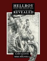 Hellboy Into the Silent Sea: The Making of the Comic Revealed