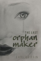 The Last Orphan Maker