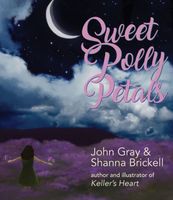Cover of Sweet Polly Petals by John Gray