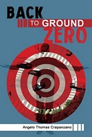 Cover of Back to Ground Zero by Angelo Crapanzano