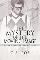 The Mystery of the Moving Image