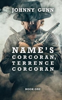Name's Corcoran, Terrence Corcoran