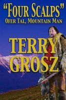 Four Scalps Ofer Tal, Mountain Man