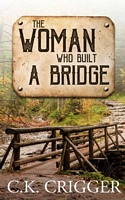 The Woman Who Built A Bridge