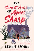 The Sunset Years of Agnes Sharp