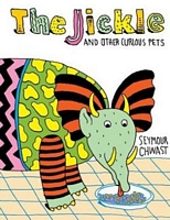 The JICKLE and Other Curious Pets