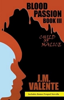 Cover of Child of Malice by J.M. Valente