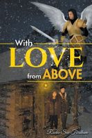 Cover of With Love from Above by Rockie Sue Fordham