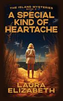 Cover of A Special Kind of Heartache by Laura Elizabeth