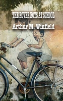 Cover of The Rover Boys at School by Arthur M. Winfield