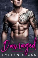 Cover of Damaged by Evelyn Glass