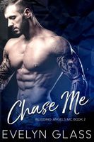 Cover of Chase Me by Evelyn Glass