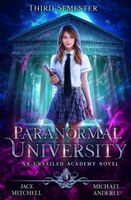 Paranormal University: Third Semester