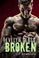 Cover of Broken Promises by Evelyn Glass