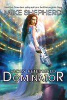 Vicky Peterwald: Dominator