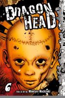 Dragon Head: Volume 6