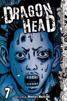 Dragon Head: Volume 7