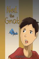 Ned the Gnat