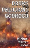 Cover of Drums with Delusions of Godhood by Michael Warren Lucas