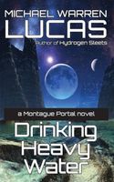 Cover of Drinking Heavy Water by Michael Warren Lucas