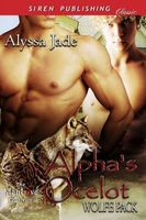 Cover of Alpha's Ocelot by Alyssa Jade