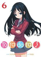 Toradora!: (Light Novel) Vol. 6