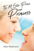 Cover of The M Star Prince and Princess by Alan Robinson