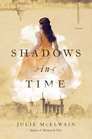 Shadows in Time