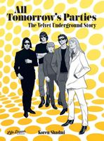 All Tomorrow's Parties: The Velvet Underground Story