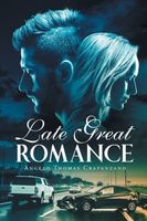 Cover of Late Great Romance by Angelo Crapanzano