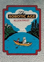 The Robotic Age