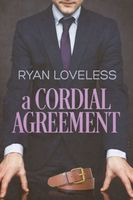 Cover of A Cordial Agreement by Ryan Loveless