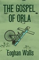 The Gospel of Orla