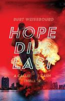 Cover of Hope Dies Last by Burt Weissbourd