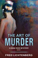Cover of The Art of Murder by Fred Lichtenberg