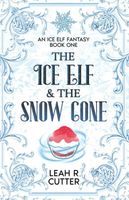 The Ice Elf & The Snow Cone
