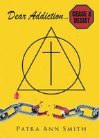 Cover of Dear Addiction by Ann Smith