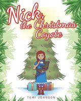 Nick, the Christmas Coyote
