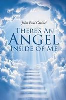 Cover of There's An Angel Inside of Me by John Paul Carinci