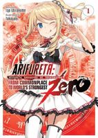 Arifureta: From Commonplace to World's Strongest Zero Light Novel, Vol. 1