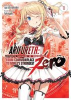 Arifureta: From Commonplace to World's Strongest Zero Light Novel, Vol. 1